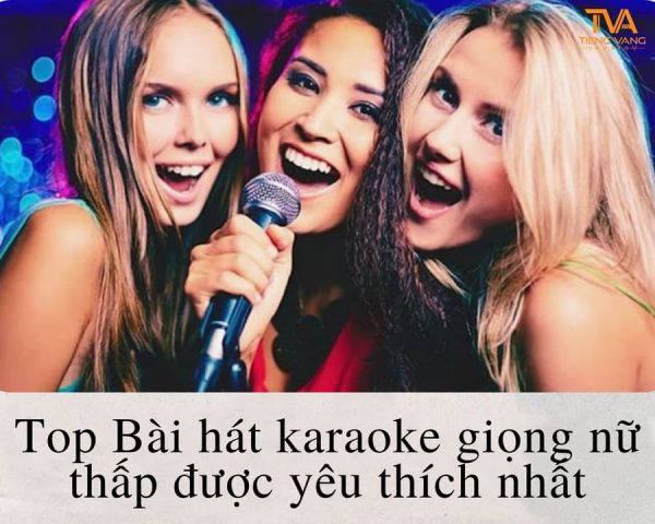 nhung bai hat karaoke de hat cho nu giong yeu